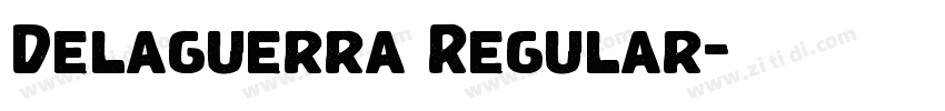 Delaguerra Regular字体转换